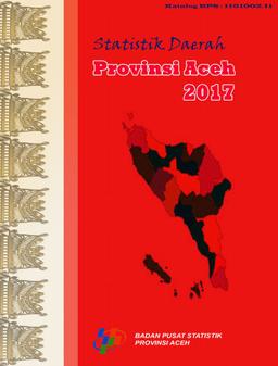 Aceh Province Regional Statistics 2017