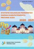 Statistik Keuangan Pemerintah Daerah Kabupaten/Kota Di Provinsi Aceh Tahun 2020-2021