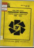 PENDAPATAN REGIONAL PROPINSI DAERAH ISTIMEWA ACEH 1989-1993