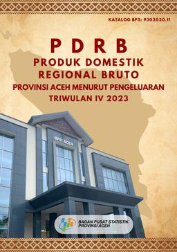 Gross Regional Domestic Product Of Aceh Province By Expenditure, 4Th Quarter-2023