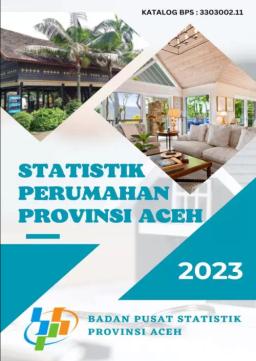 Housing Statistics Of Aceh Province 2023