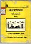 STATISTIK INDUSTRI BESAR SEDANG 1994 DAERAH ISTIMEWA ACEH