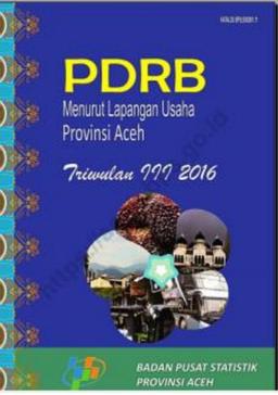 Produk Domestik Regional Bruto Provinsi Aceh Menurut Pengeluaran Triwulan II 2016