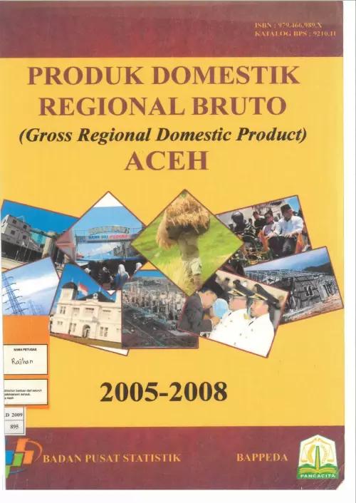 Aceh Gross Regional Domestic Product 2005-2008