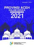 Aceh Province in Figures 2021