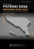 Statistik Potensi Desa Provinsi Aceh 2021