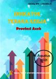 Labor Indicators Of Aceh Province, August 2021