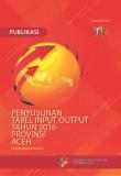 Publication of Input Output Table for 2016 Aceh Province Fiscal Year 2021