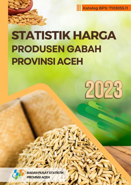 Statistik Harga Produsen Gabah Provinsi Aceh 2023