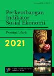 Perkembangan Indikator Sosial Ekonomi Tahun 2021