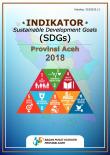 Sustainable Development Goals (SDGs) Indicator in Aceh Province 2018