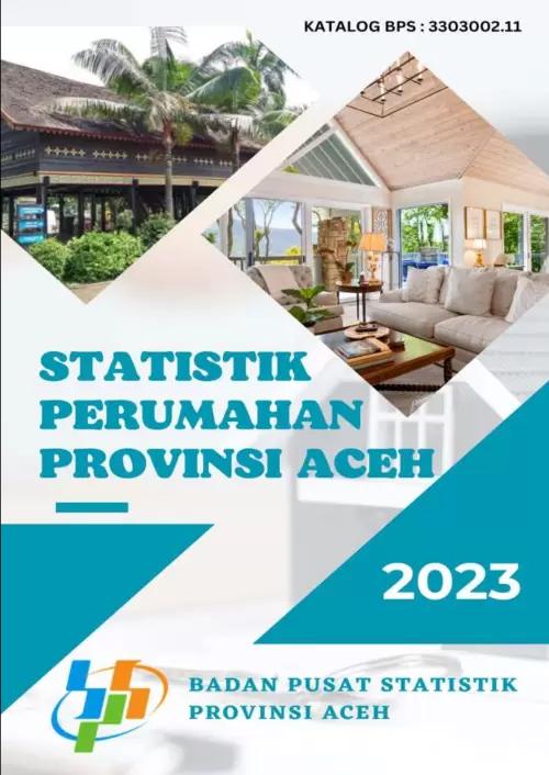 Housing Statistics of Aceh Province 2023