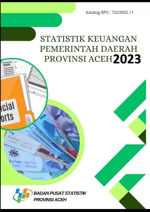 Local Government Financial Statistics of Aceh Province 2023