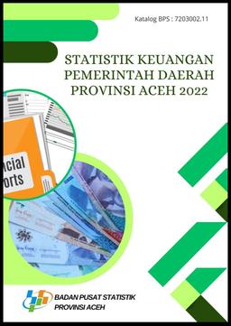 Government Financial Statistics Of Aceh Province 2022