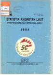 STATISTIK ANGKUTAN LAUT PROPINSI DAERAH ISTIMEWA ACEH 1994