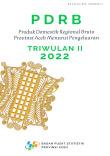 Produk Domestik Regional Bruto Provinsi Aceh Menurut Pengeluaran Triwulan II 2022